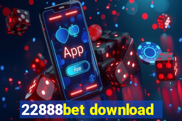 22888bet download